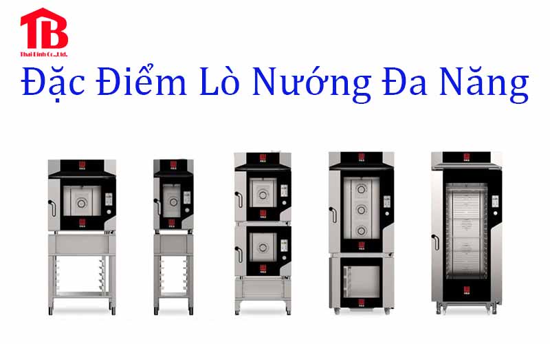 Đặc điểm lò hấp nướng đa năng