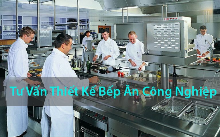 tu-van-thiet-ke-bep-an-cong-nghiep