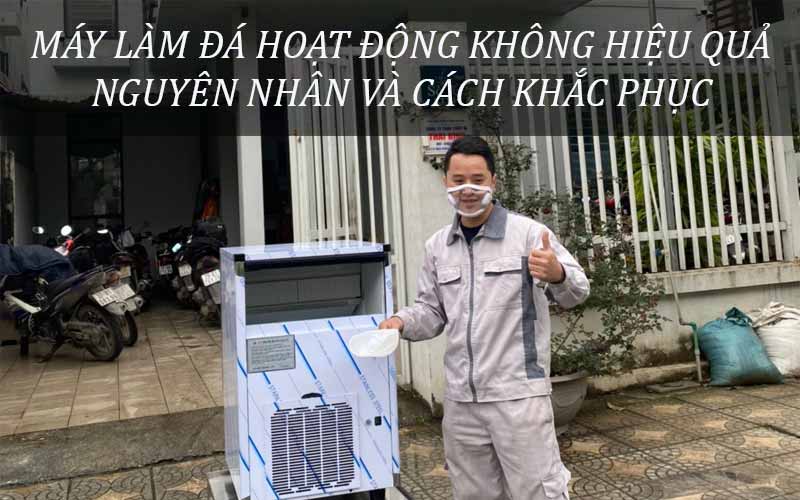 Các lỗi máy làm đá? Nguyên nhân và cách khắc phục